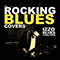 The Rocking Blues Covers - Izzo Blues Coalition