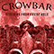 Bleeding From Every Hole (Single) - Crowbar (USA) (ex-