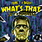 What's That (Is It a Monster?) (Single)