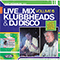Klubbheads & DJ Disco - Live Mix, Vol. 6 - Klubbheads (IttyBitty / BoozyWoozy / Greatski)