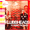 Klubbheads present: Klubbed The Party - Klubbheads (IttyBitty / BoozyWoozy / Greatski)