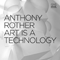 Art Is A Technology - Anthony Rother: Family Lounge (Rother, Anthony / Little Computer People / Lord Sheper / Psi Performer / Telekraft)