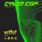 Cyber Cop - HO99O9 (H09909, HO9909)