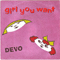 Girl You Want (7