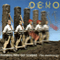 Pioneers Who Got Scalped: The Anthology (CD 1) - DEVO