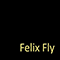 Felix Fly - Felix Fly