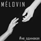 Не одинокая - Melovin (Меловин / Костянтин Бочаров / Kostyantyn Bocharov)