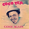 Come Again - Cocoa Tea