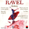 M. Ravel: Bolero, Piano Concerto D Dur, Pavane, Rapsodie Espagnole, La Valse (feat. Claire Chevalier)