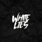 White Lies (Single) - Dream State (GBR)