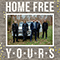 Yours (Single) - Home Free