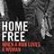 When A Man Loves A Woman (Single) - Home Free
