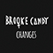 Changes (Single) - Candy, Brooke (Brooke Candy / Brooke Dyan Candy)
