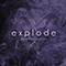 Explode (Single) - Written By Wolves