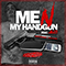 Me n My Handgun (Single) (feat.) - Mozzy (Timothy 'Mozzy' Patterson, Mozzy Twin, E-Mozzy)