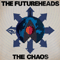 The Chaos - Futureheads (The Futureheads, Barry Hyde, Ross Millard, David Craig, Dave Hyde)
