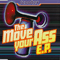 The Move Your Ass E.P. (UK )