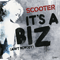It's A Biz (Ain't Nobody) (Web Release) - Scooter