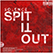 Spit It Out (Single)