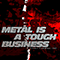 Metal Is A Tough Business - Miltown