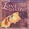 Love Divine - Patrick Bernhard (Bernhardt, Patrick)