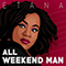 All Weekend Man (Single)-Etana (Shauna McKenzie)