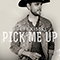 Pick Me Up - Kissel, Brett (Brett Kissel)