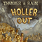 Holler Out - Thunder And Rain