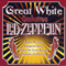 Great White Salutes Led Zeppelin-Great White (USA, CA)