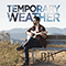 Temporary Weather - Valentine, Bobby Jo (Bobby Jo Valentine)
