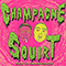 Champagne Squirt (Single) - Pharaoh (RUS)