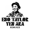 Yen Ara Remixes - Taylor, Ebo (Ebo Taylor)