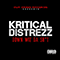 Down Wit Da Shit (Single) - Kritical Distrezz