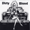 Dirty Blond (Reissue)