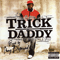 Back by Thug Demand (Best Buy Edition) - Trick Daddy