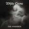 The Poisoner - White Crone
