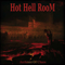 Architect of Chaos - Hot Hell Room