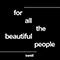 For All The Beautiful People - Swell