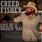 Life Of A Workin' Man - Creed Fisher