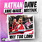 Way Too Long (feat. Anne-Marie) - Dawe, Nathan (Nathan Dawe)