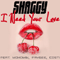 I Need Your Love (Single) (feat.) - Shaggy (Orville Richard Burrell)