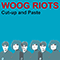 Cut-Up And Paste - Woog Riots