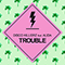 Trouble (Single) (feat. Alida) - Disco Killerz