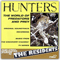 Hunters - Residents (The Residents, TheResidents, Residents Uninc., The Residents' Combo De Mecanico)