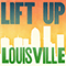 Lift Up Louisville (Single) - Daniel Martin Moore