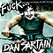 Fuck ... (Single) - Sartain, Dan (Dan Sartain)