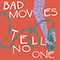 Tell No One - Bad Moves