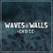 Choice (Single) - Waves Like Walls