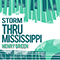 Storm Thru Mississippi (Single)