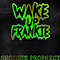 Shotgun Prophecy (Single) - Wake up Frankie